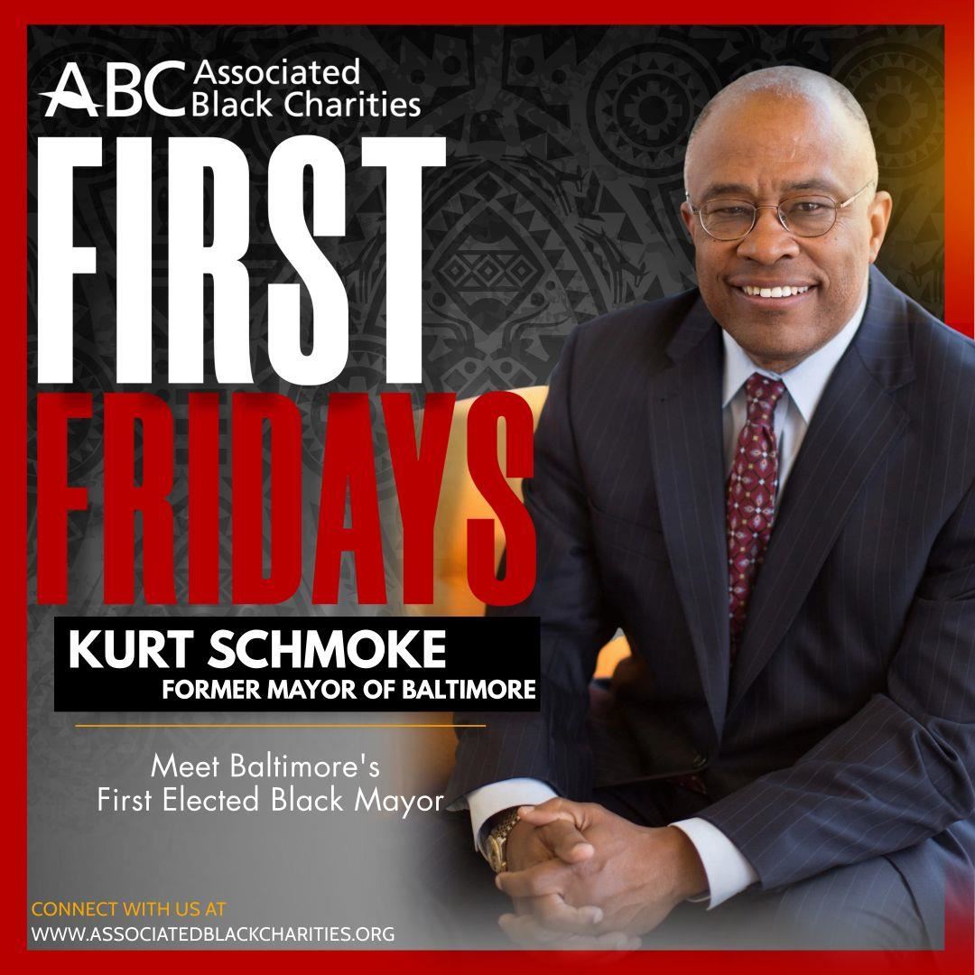 First Fridays: Kurt Schmoke
